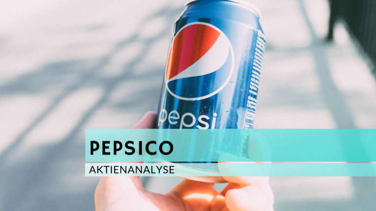 Read more about the article PepsiCo Aktienanalyse