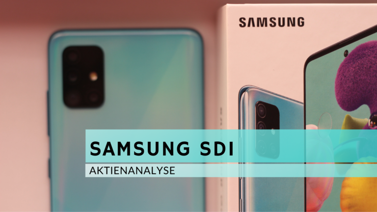 Read more about the article Samsung SDI Aktienanalyse