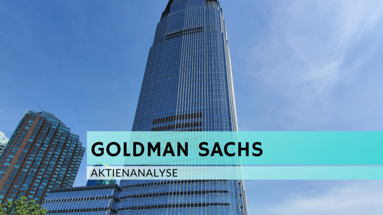 Read more about the article Goldman Sachs Aktienanalyse