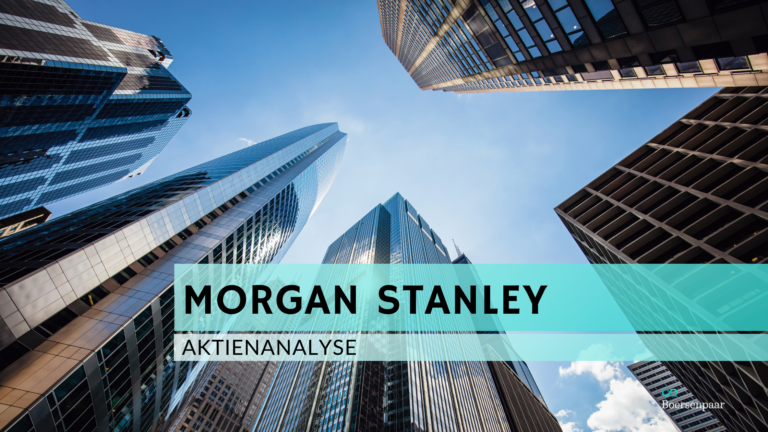 Read more about the article Morgan Stanley Aktienanalyse