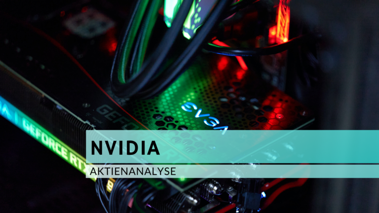Read more about the article NVIDIA Aktienanalyse