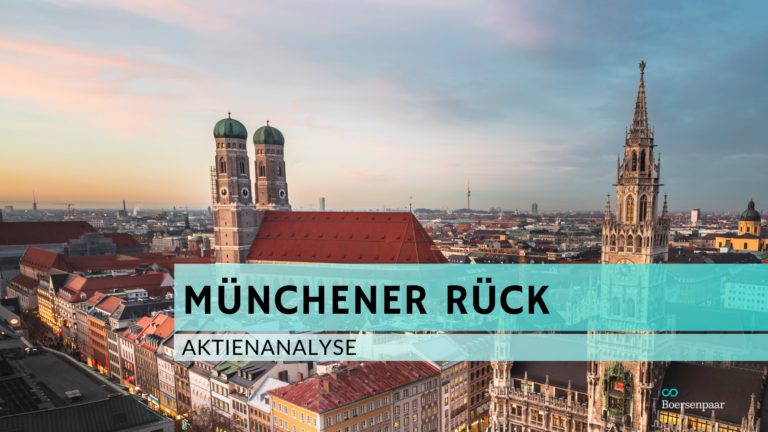Read more about the article Münchener Rück Aktienanalyse