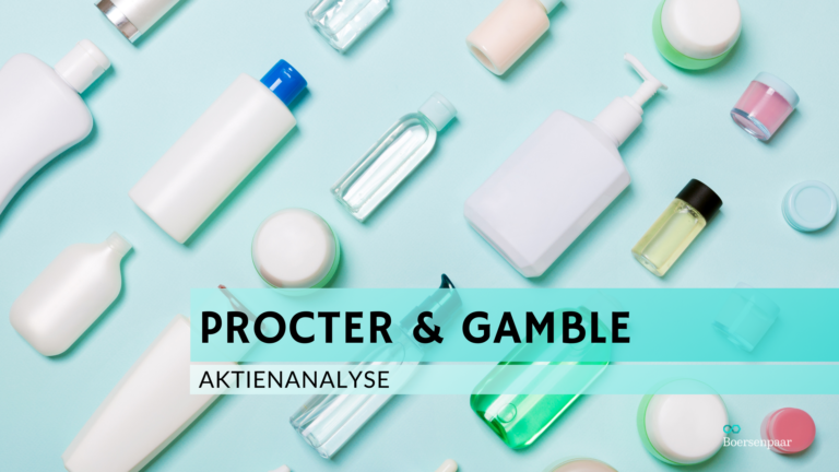 Read more about the article Procter & Gamble Aktienanalyse