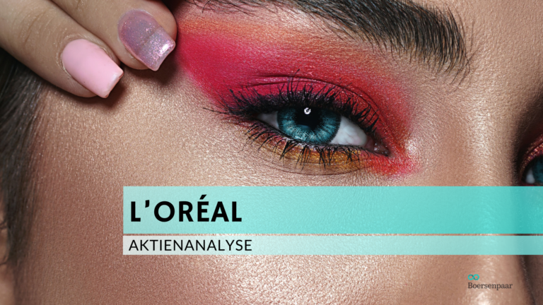 Read more about the article L’Oréal Aktienanalyse