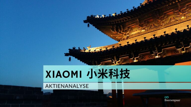 Read more about the article Xiaomi 小米科技 Aktienanalyse