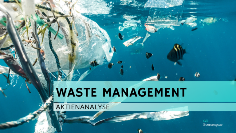 Read more about the article Waste Management Aktienanalyse