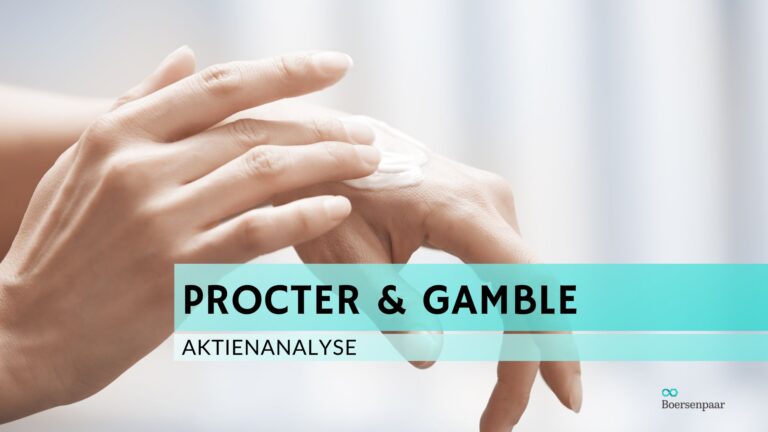 Read more about the article Procter & Gamble Aktienanalyse