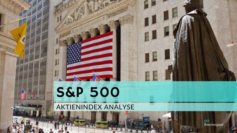 Read more about the article S&P 500 Analyse – KW 7