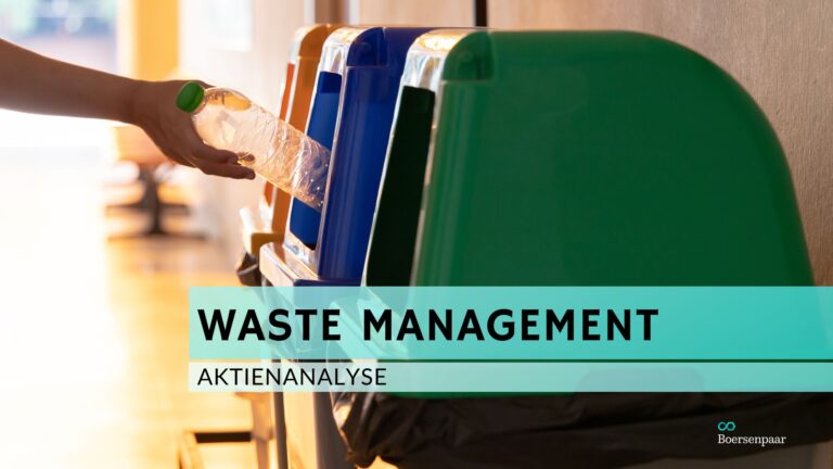 Read more about the article Waste Management Aktienanalyse