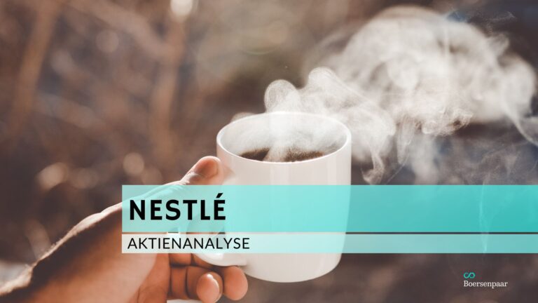 Read more about the article Nestlé Aktienanalyse