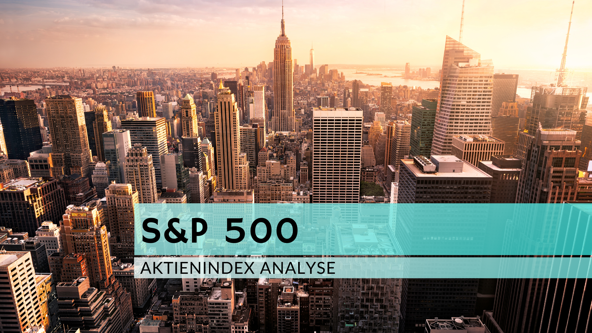 S&P500 Analyse - KW 37