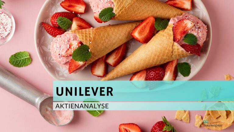 Read more about the article Unilever Aktienanalyse