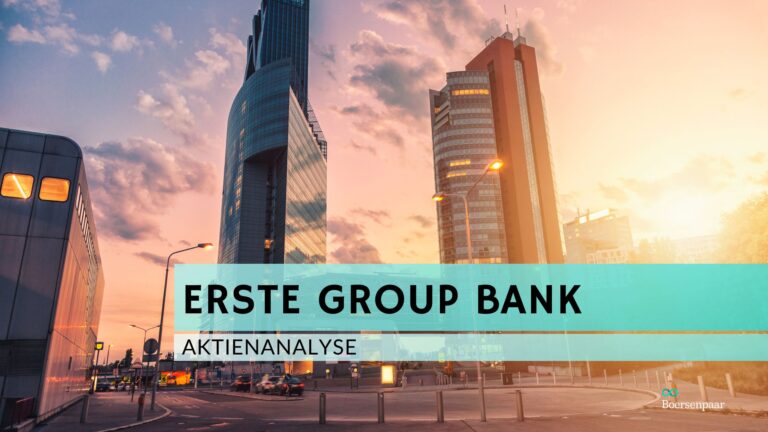 Read more about the article Erste Group Bank Aktienanalyse