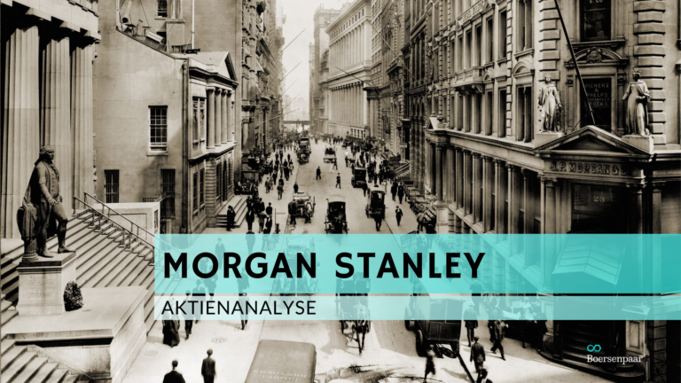 Read more about the article Morgan Stanley Aktienanalyse