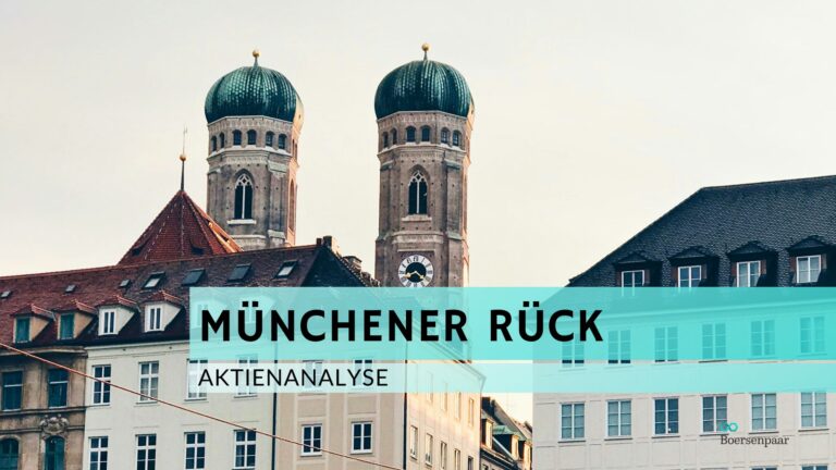 Read more about the article Münchener Rück Aktienanalyse