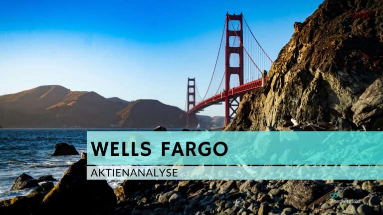 Read more about the article Wells Fargo Aktienanalyse