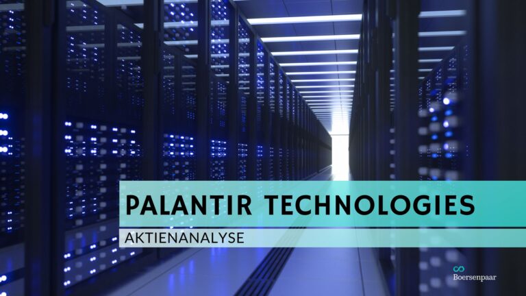 Read more about the article Palantir Technologies Aktienanalyse