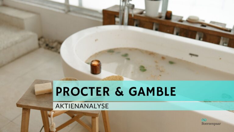 Read more about the article Procter & Gamble Aktienanalyse