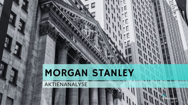 Read more about the article Morgan Stanley Aktienanalyse