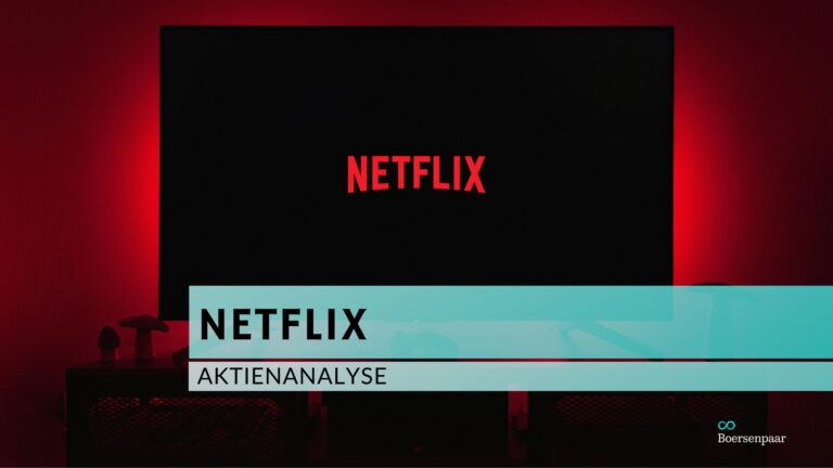 Read more about the article Netflix Aktienanalyse