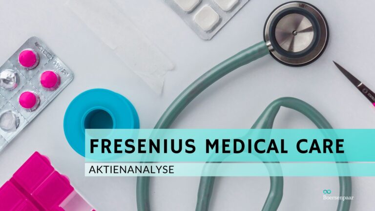 Read more about the article Fresenius Medical Care Aktienanalyse