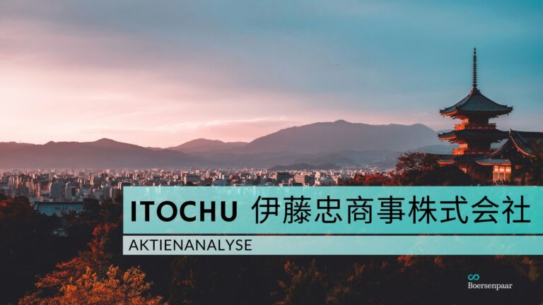 Read more about the article Itochu Aktienanalyse