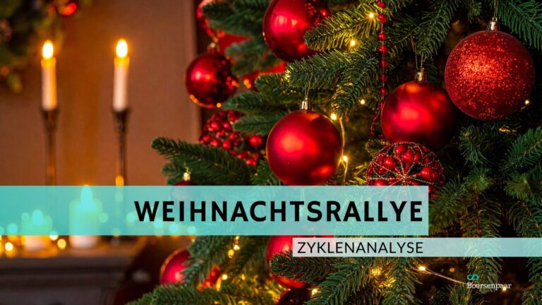 Read more about the article Weihnachtsrallye – Jahresendrallye – Zyklenanalyse