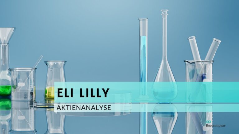 Read more about the article Eli Lilly and Company Aktienanalyse