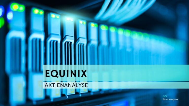 Read more about the article Equinix Aktienanalyse